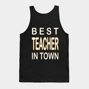 Best Teacher In Town Design Orange Tank Top